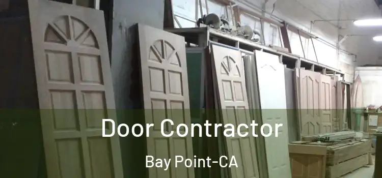  Door Contractor Bay Point-CA