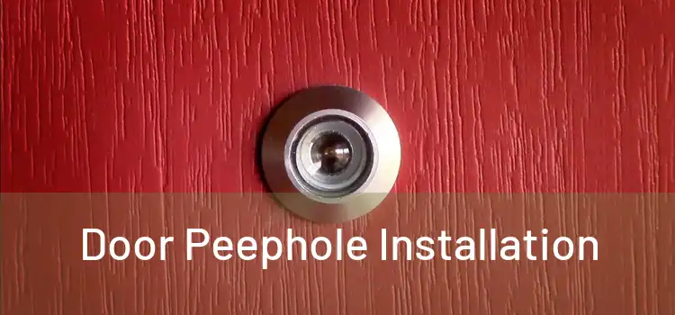 Door Peephole Installation